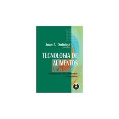 Imagem de Tecnologia de Alimentos - Vol.1 - Ordonez, Juan A. - 9788536304366