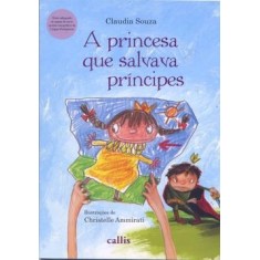 Imagem de A Princesa que Salvava Príncipes - Souza, Claudia - 9788574164281