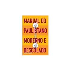 Imagem de Manual do Paulistano Moderno e Descolado - Indefinido - 9788560156238