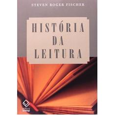 Imagem de História da Leitura - Fischer, Steven Roger - 9788571396555