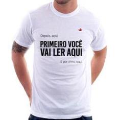 Imagem de Camiseta Primeiro Você Vai Ler Aqui - Foca Na Moda