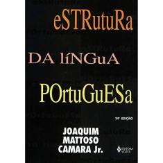 Imagem de Estrutura da Lingua Portuguesa - Camara Jr, Joaquim Mattoso - 9788532600615