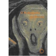 Imagem de O Redemunho Do Horror - As Margens Do Ocidente - 2ª Ed. - 2011 - Lima, Luiz Costa; Lima...