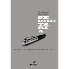 Imagem de Secretária. Rotina Gerencial, Habilidades Comportamentais e Plano de Carreira - Roseli Mazulo - 9788539612802