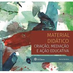 Imagem de Material didático:: criação, mediação e ação educativa - Denise Bandeira - 9788559723144