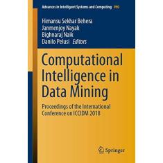 Imagem de Computational Intelligence in Data Mining: Proceedings of the International Conference on ICCIDM 2018: 990