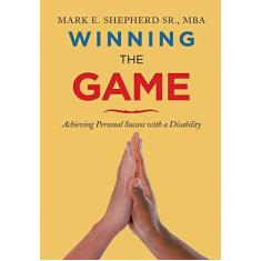 Imagem de Winning the Game: Achieving Personal Success with a Disability
