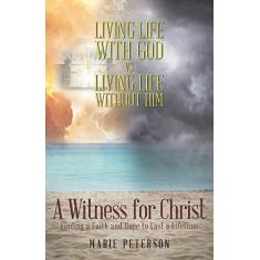 Imagem de A Witness for Christ: Finding a Faith and Hope to Last a Lifetime