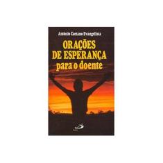 Imagem de Orações De Esperança Para O Doente - Capa Comum - 9788534901437