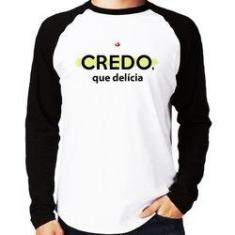 Imagem de Camiseta Raglan Credo, Que Delícia Manga Longa - Foca Na Moda