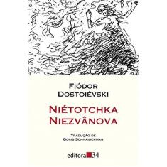 Imagem de Niétotchka Niezvânova - Col. Leste - Dostoiévski, Fiódor M. - 9788573262520