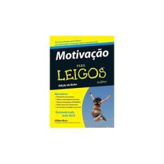 Imagem de Motivação para Leigos (Edição de Bolso) - Gillian Burn - 9788576088172