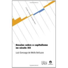 Imagem de Ensaios Sobre o Capitalismo no Século XX - Belluzzo, Luiz G. De Mello - 9788571395442