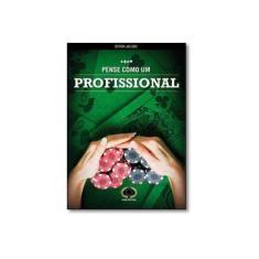 Imagem de Pense Como Um Profissional - Jacobs, Byron - 9788561255541