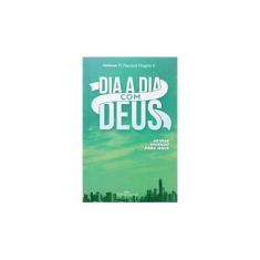 Imagem de Dia a Dia com Deus. 40 Dias Vivendo Para Jesus - Capa Comum - 9781604857948