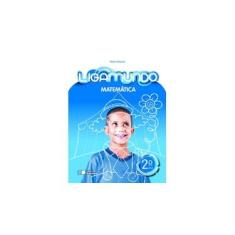 Imagem de Ligamundo. Matemática - 2º Ano - Eliane Reame - 9788547234638