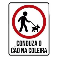 Imagem de Placa Sinalização - Conduza Cão Na Coleira 27X35 - Sinalizo