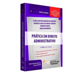 Imagem de Prática de Direito Administrativo - Vol. 2 - Coleção Prática Forense - Fl&#225;via Cristina Moura De Andrade - 9788520367384