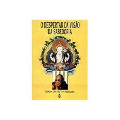 Imagem de Despertar da Visão da Sabedoria, O - Tenzin Gyatso - 9788599993811