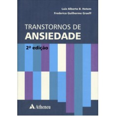 Imagem de Transtornos de Ansiedade - 2ª Ed. 2012 - Graeff, Frederico Guilherme - 9788538803287