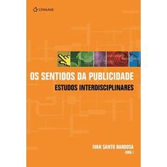 Imagem de Os Sentidos da Publicidade - Estudos Interdisciplinares - Vários - 9788522104918