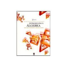 Imagem de Introdução à Álgebra - Rui Loja Fernandes - 9789728469276