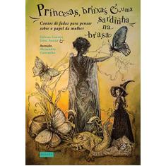 Imagem de Princesas, Bruxas e Uma Sardinha na Brasa - Gomes, Helena - 9788578481827
