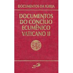 Imagem de Documentos do Concílio Ecumênico Vaticano II - Concílio Ecumênico Vaticano Ii - 9788534909433