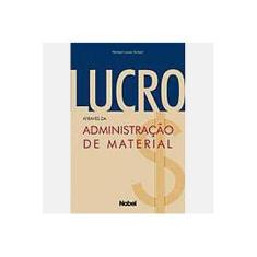 Imagem de Lucro Através da Administração de Material - Vários Autores - 9788521313366