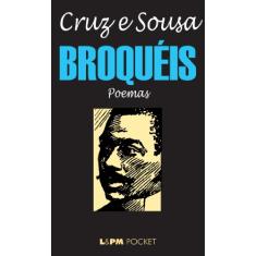 Imagem de Broquéis - Pocket / Bolso - Cruz E Sousa, João - 9788525412294