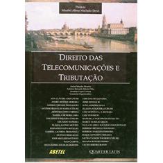 Imagem de Direito das Telecomunicações e Tributação - Filho, Antonio Reinaldo Rebelo; Correia, Armênio Lopes; Autores; Moreira, André Mendes - 9788576741930