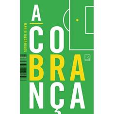 Imagem de A Cobrança - Rodrigues, Mário - 9788501112408