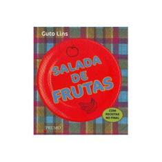 Imagem de Que Fome ! - Salada de Frutas - Lins, Guto - 9788561618650