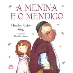 Imagem de A Menina e o Mendigo - Kiefer, Charles - 9788501093264