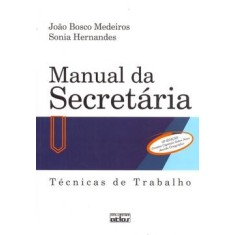 Imagem de Manual da Secretária - Técnicas de Trabalho - 12ª Ed. 2010 - Medeiros, João Bosco; Hernandes, Sonia - 9788522459865