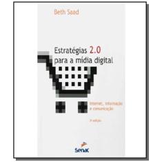 Imagem de Estratégias 2.0 Para a Mídia Digital - Internet, Informação e Comunicação - 3ª Ed. 2012 - Saad, Beth - 9788539602476