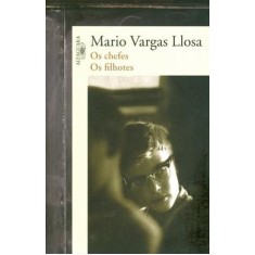 Imagem de Os Chefes - Os Filhotes - Llosa, Mario Vargas - 9788579620195