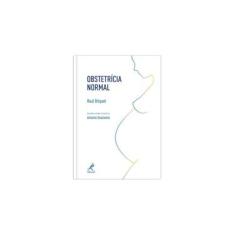 Imagem de Obstetrícia Normal - Raul Briquet, Antonio Guariento (revisão) - 9788520428245