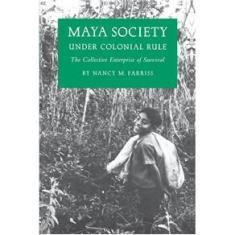 Imagem de Maya Society under Colonial Rule