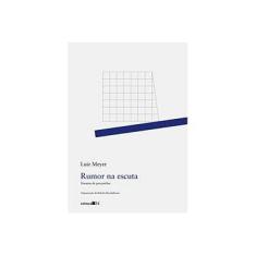 Imagem de Rumor na Escuta - Ensaios de Psicanálise - Meyer, Luiz - 9788573264074