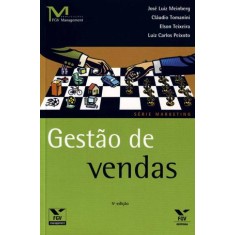 Imagem de Gestão de Vendas - Série Marketing - 5ª Ed. 2011 - Teixeira, Elson; Tomanini, Cláudio; Meinberg, José Luiz; Peixoto, Luiz Carlos - 9788522508723