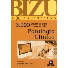 Imagem de Bizu de Patologia Clínica - 3.000 Questões Para Concursos - Piccoli, Andrezza; Carvalho, Rodrigo Corrêa - 9788564956223