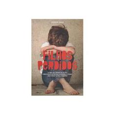 Imagem de Filhos Perdidos - Dias, Denise - 9788582301760