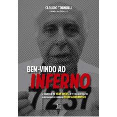 Imagem de Bem-Vindo ao Inferno - Magalhães, Malu; Tognolli, Claudio - 9788582301791