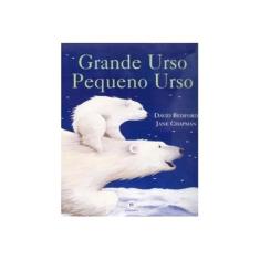 Imagem de Grande Urso - Pequeno Urso - Tickle, Jack - 9788538052906