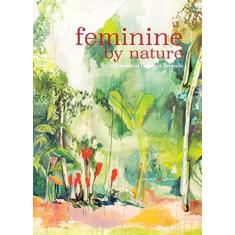 Imagem de Feminine by Nature: the Works of Gabriela Brioschi - Gabriela Brioschi - 9788592875206