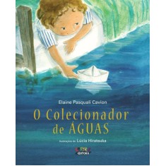 Imagem de O Colecionador de Águas - Cavion, Elaine Pasquali - 9788524919596