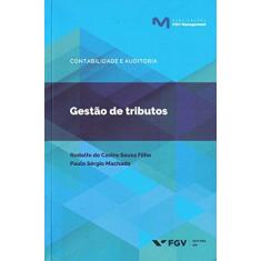 Imagem de Gestao De Tributos - Rodolfo Sousa Filho - 9788522519873