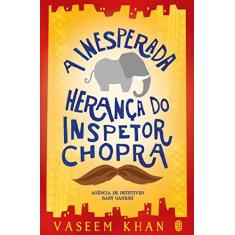 Imagem de A Inesperada Herança do Inspetor Chopra - Khan, Vaseem - 9788592795047
