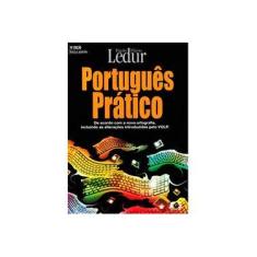 Imagem de Português Prático - De Acordo com a Nova Ortografia - 10ª Edição - Ledur, Paulo Flavio - 9788574974392